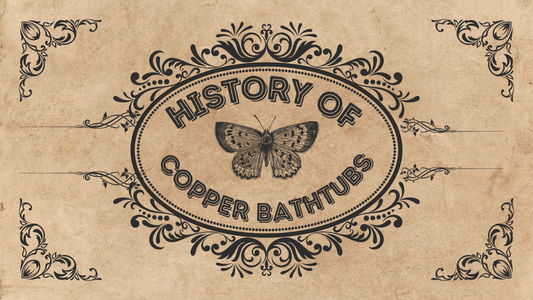 Bathtubs of Time: A Copper Odyssey Through History